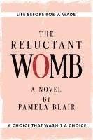 bokomslag The Reluctant Womb