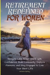 bokomslag Retirement Redefined for Women