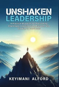 bokomslag Unshaken Leadership