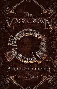 bokomslag The Mage Crown: The Immortal Coil Saga, Book 2