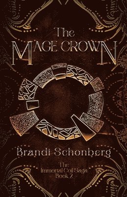 The Mage Crown: The Immortal Coil Saga, Book 2 1