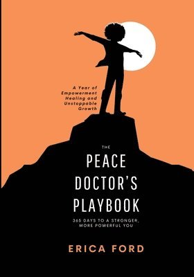 Erica Ford - Peace Doctor's Playbook, Häftad
