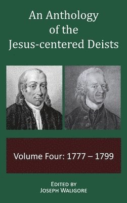 bokomslag Anthology of the Jesus-centered Deists