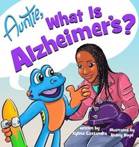 bokomslag Auntie, What is Alzheimer's?