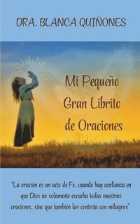 bokomslag Mi Pequeño Gran Librito de Oraciones