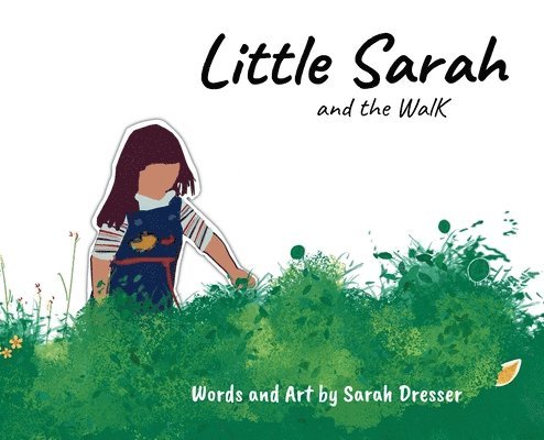 Little Sarah and the Walk 1