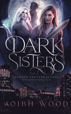 Dark Sisters: A Cait Reagan Novel 1