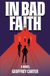 bokomslag In Bad Faith