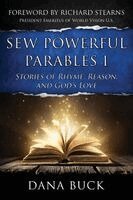 Dana Buck - Sew Powerful Parables I, Häftad