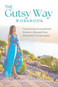 bokomslag Gutsy Way Workbook