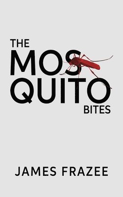 bokomslag Mosquito Bites