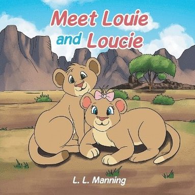 bokomslag Meet Louie and Loucie!