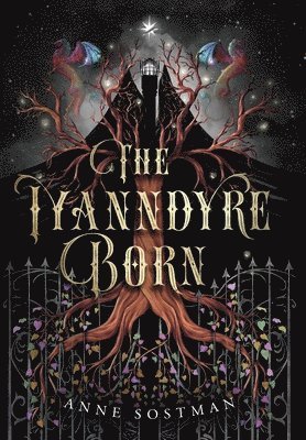 Anne Sostman - Iyanndyre Born, Inbunden