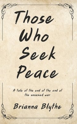 Those Who Seek Peace 1