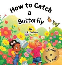 bokomslag How to Catch a Butterfly