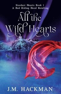 bokomslag All the Wild Hearts