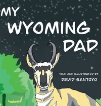 bokomslag My Wyoming Dad