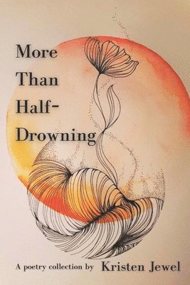 More Than Half-Drowning 1