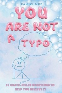 bokomslag You Are Not A Typo