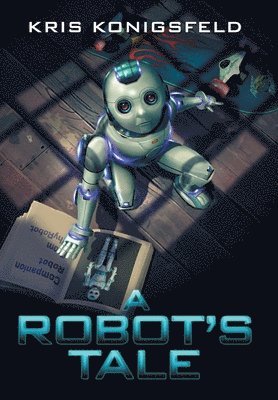 bokomslag Robot's Tale
