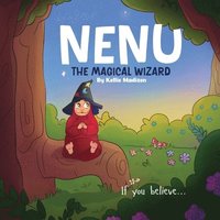 bokomslag Nenu The Magical Wizard