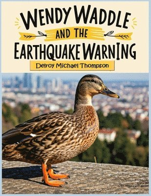 bokomslag Wendy Waddle and the Earthquake Warning