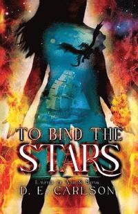bokomslag To Bind the Stars