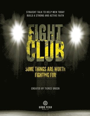 Fight Club: Some Things Are Worth Fighting For 1