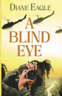 bokomslag A Blind Eye