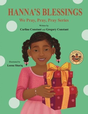 bokomslag Hanna's Blessings: We Pray, Pray, Pray Series: Faith Prayerbook with Christian Values and Activities