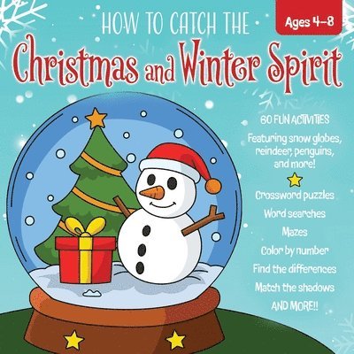 How to Catch the Christmas and Winter Spirit 1