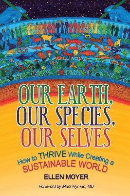 Our Earth, Our Species, Our Selves 1