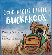 bokomslag Good Night, Little Buckaroos