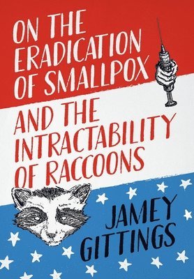 On the Eradication of Smallpox and the Intractability of Raccoons