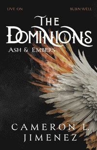 bokomslag The Dominions Ash & Embers