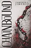 Cameron L Jimenez - Chainbound, Häftad. Tillgänglighet: Lägg i varukorg