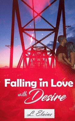 Falling in Love with Desire 1