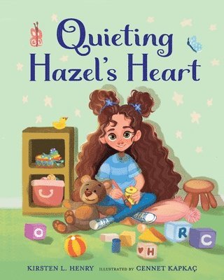 bokomslag Quieting Hazel's Heart