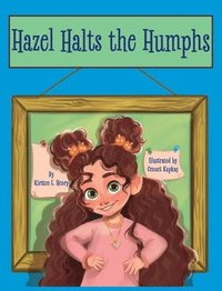 bokomslag Hazel Halts the Humphs