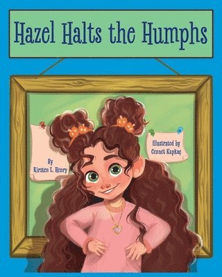 bokomslag Hazel Halts the Humphs