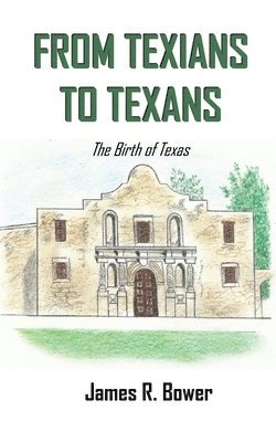 bokomslag From Texians to Texans