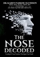 Karen Parker Davidson - Nose Decoded, Inbunden