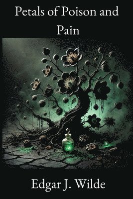 Petals of Poison and Pain 1