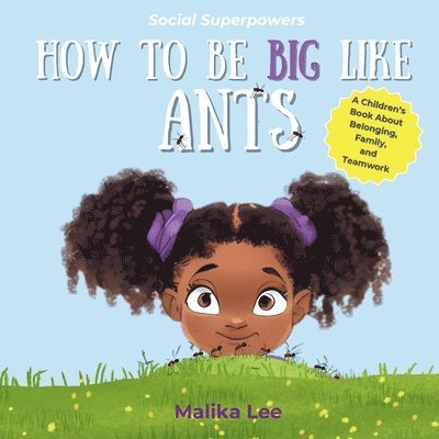 How To Be Big Like Ants 1