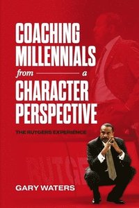 bokomslag Coaching Millennials From A Character Perspective