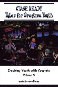 bokomslag Stage Ready Tales for Creative Youth