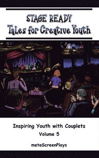 bokomslag Stage Ready Tales for Creative Youth