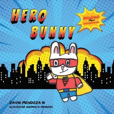 David Mendoza - Hero Bunny, Häftad