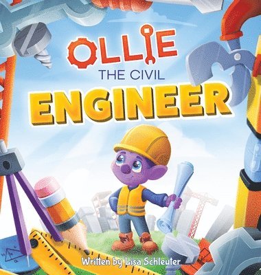 bokomslag Ollie the Civil Engineer