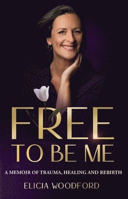 bokomslag Free To Be Me